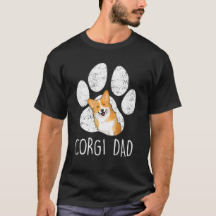 Corgi Dad Papa Daddy Pa Father For Fatheru2019s Da T-Shirt