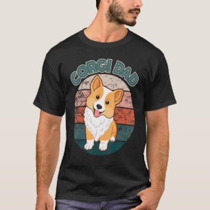 Corgi Dad Pembroke Welsh Corgi Dog Owner Doggy Do T-Shirt