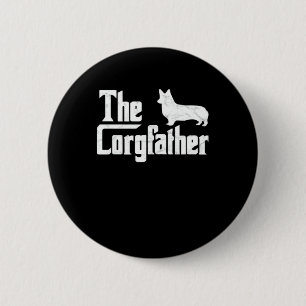 Corgi Dad the Corgfather Funny Corgi Lover Shirt G 6 Cm Round Badge