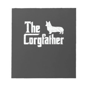 Corgi Dad the Corgfather Funny Corgi Lover Shirt G Notepad