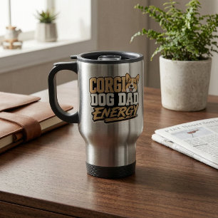 Corgi Dog Dad Energy Travel Mug