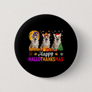 Corgi Dog Halloween Christmas Hallothanksmas  6 Cm Round Badge