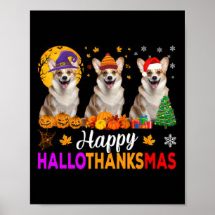Corgi Dog Halloween Christmas Hallothanksmas  Poster