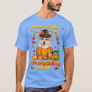 Corgi Dog In Pumpkin This Is My Thanksgiving T-Shirt