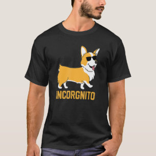 Corgi Dog incorgnito Pet Paw Corgi Dog T-Shirt