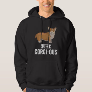 Corgi Dog Just Corgious Hoodie