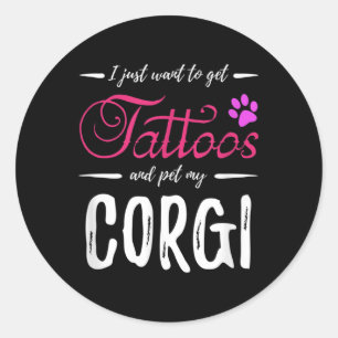 Corgi Dog Lover Tattoo Funny Dog Mum Gift Idea  Classic Round Sticker