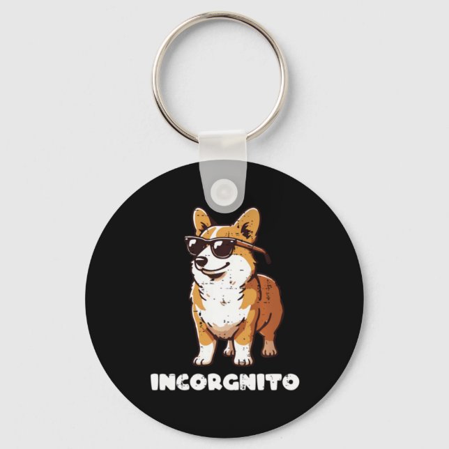 Corgi Dog Sungles Incorgnito Funny Saying Key Ring (Front)