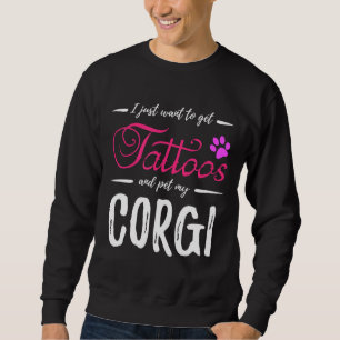 Corgi Dog Tattoo Dog Mum Idea Long 1202 Sweatshirt