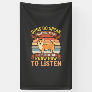 Corgi Dogs Do Speak Vintage Quote Banner