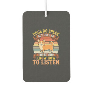 Corgi Dogs Do Speak Vintage Quote Car Air Freshener