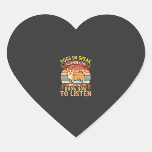 Corgi Dogs Do Speak Vintage Quote Heart Sticker