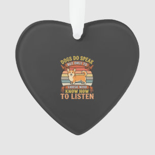 Corgi Dogs Do Speak Vintage Quote Ornament