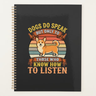 Corgi Dogs Do Speak Vintage Quote Planner