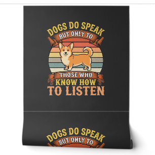 Corgi Dogs Do Speak Vintage Quote Wallpaper