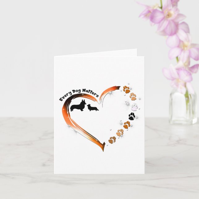 Corgi Every Dog Matters Heart Dog Paws Card (Orchid)