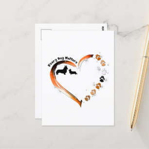Corgi Every Dog Matters Heart Dog Paws Postcard