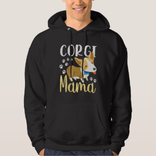 Corgi For Corgi Puppy Mom Dog Mama Hoodie
