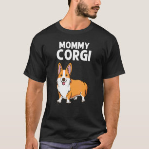   Corgi For Women Mum Welsh Corgi Dog Animal   T-Shirt