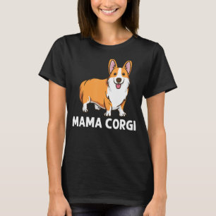Corgi For Women Mum Welsh Corgi Dog Animal   T-Shirt