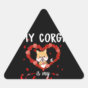 Corgi Gift   My Corgi Is My Valentine Triangle Sticker