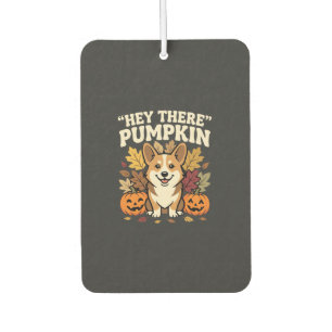 Corgi Halloween Hey There Pumpkin Design Car Air Freshener