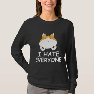 Corgi I Hate Everyone For Dog T-Shirt