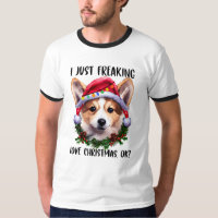 Corgi I Just Freaking Love Christmas Ok Xmas