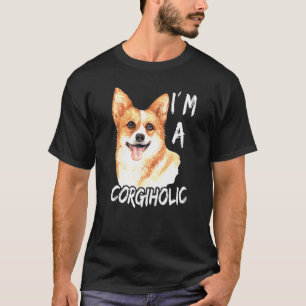 Corgi Im A Corgiholic Corgis Dog Corgi T-Shirt
