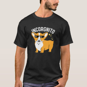 Corgi Incorgnito Funny Corgi Lover Owner Welsh Pem T-Shirt