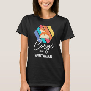 Corgi Is My Spirit Animal Pup Puppy Pet Dog   Dog  T-Shirt