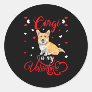 Corgi Is My Valentine Funny Corgi Valentine's Day Classic Round Sticker