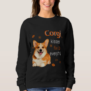 Corgi Kisses Fix Everything 1249 Sweatshirt