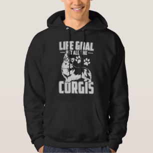 Corgi Life Goal Pet All The Corgis Pul Hoodie