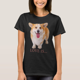 Corgi Love Is Dog Mum Dad Puppy Pet Women Men Kids T-Shirt