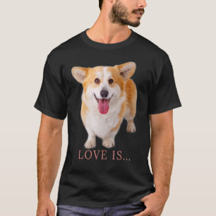Corgi Love Is Dog Mum Dad Puppy Pet Women Men Kids T-Shirt