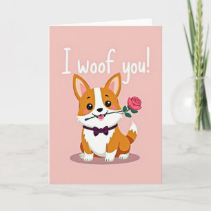 Corgi Love Woof You Dog Card