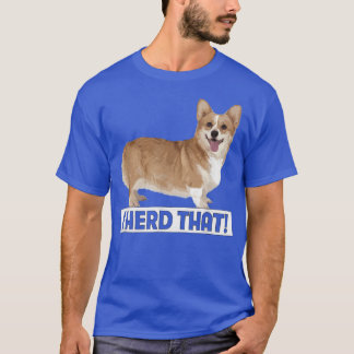 Corgi Lovers I Herd That Funny Cardigan Pembroke W T-Shirt