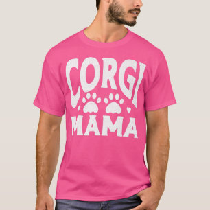 Corgi Mama Animal Cute Dog Mom-538 T-Shirt