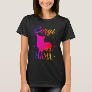 Corgi Mama Watercolor Colorful Cute Dog Mom Mother T-Shirt