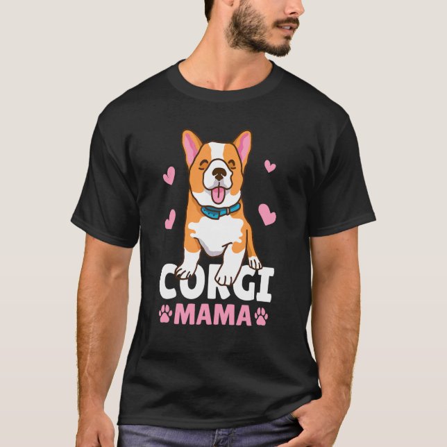 Corgi Mama With A Dog T-Shirt (Front)