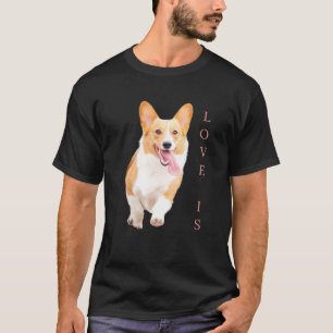 Corgi Men Women Kids Love Is Dog Mum Dad Tee Pet