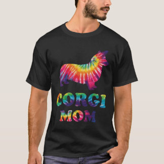 Corgi Mom Funny Dog Mom Tie Dye Style Mother X S D T-Shirt