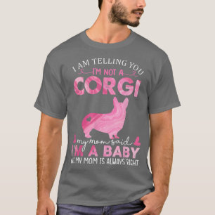 Corgi Mum Baby Dog Funny Cute Dog Owner Pet Lover  T-Shirt