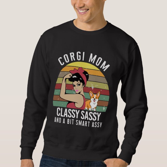 Corgi Mum Classy Sassy Sweatshirt (Front)
