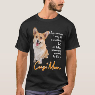Corgi Mum Dog Corgi T-Shirt