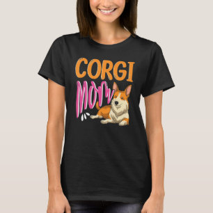 Corgi Mum Dog  Pet Cute Animal Dog Owner Corgi T-Shirt