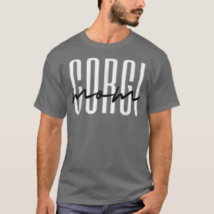 Corgi Mum Fur Mama Pembroke Welsh Corgi Lover  T-Shirt