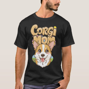Corgi Mum Spring Floral Design - Easter Corgi Love T-Shirt