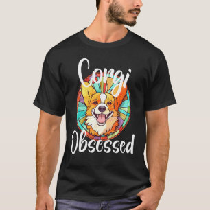 Corgi Obsessed Dog Mum Puppy Colourful Pet Fur Bab T-Shirt